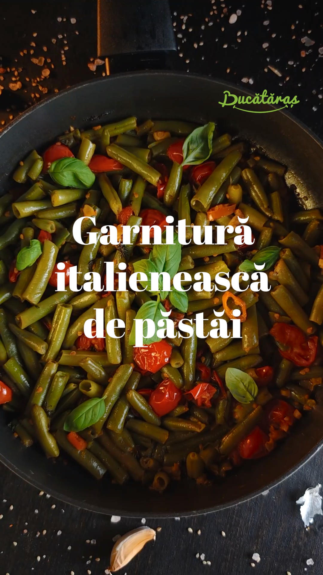 Garnitură italienească de păstăi - Rapidă, gustoasă și aromată