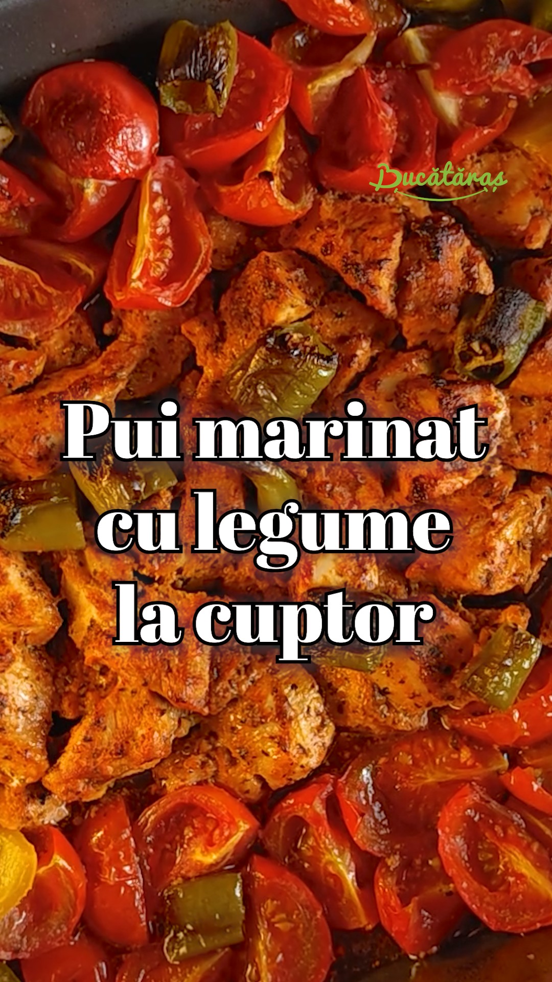 Pui marinat, cu legume - Rețeta simplă și savuroasă la cuptor